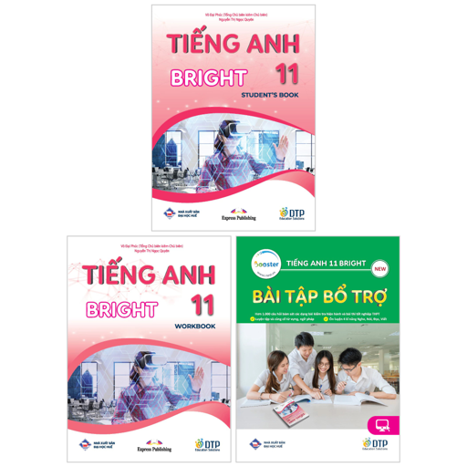Bo Sach Tieng Anh 11 - Bright - Student's Book + Workbook + Bai Tap Bo Tro (Bo 3 Cuon)