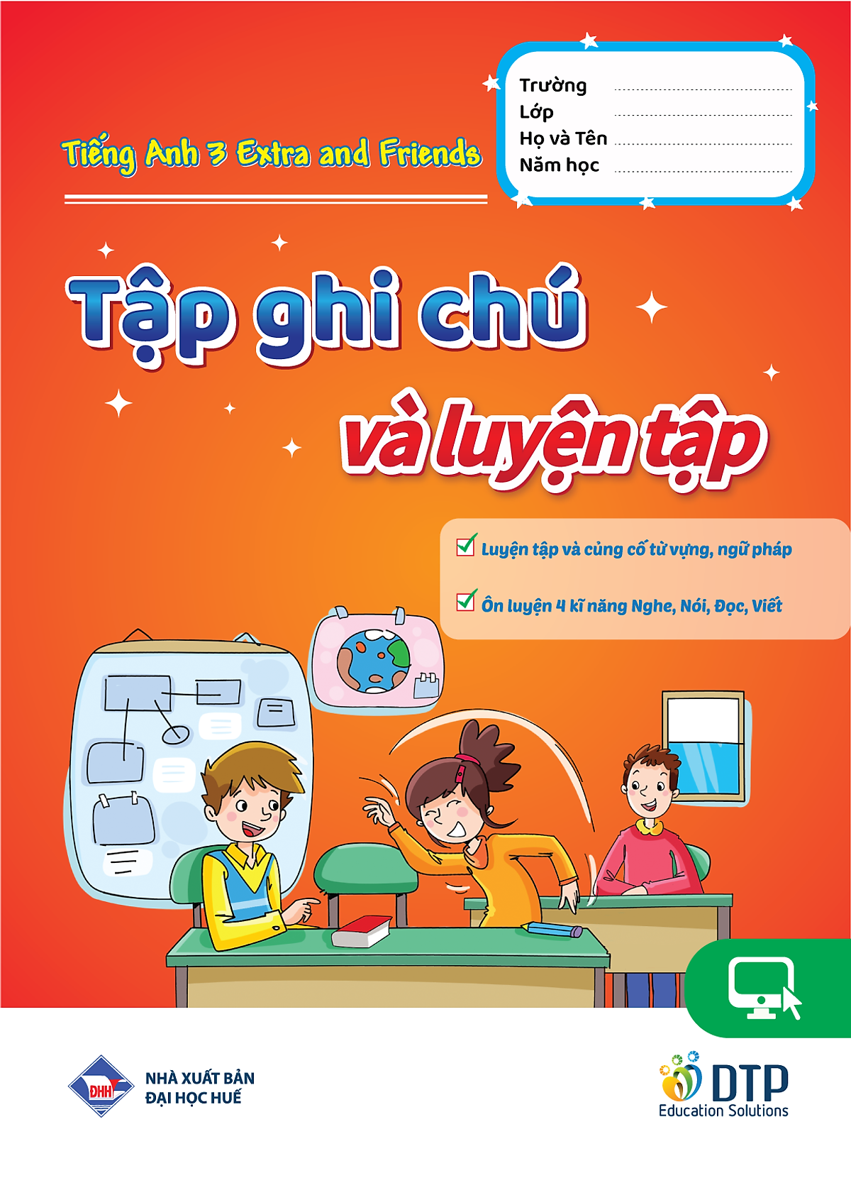 Bo Sach Tieng Anh 3 - Extra And Friends - Pupil's Book + Activity Book + Tap Ghi Chu Va Luyen Tap (Bo 3 Cuon)