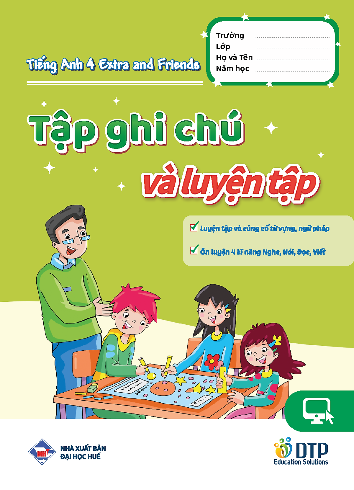Bo Sach Tieng Anh 4 - Extra And Friends - Pupil's Book + Activity Book + Tap Ghi Chu Va Luyen Tap (Bo 3 Cuon)