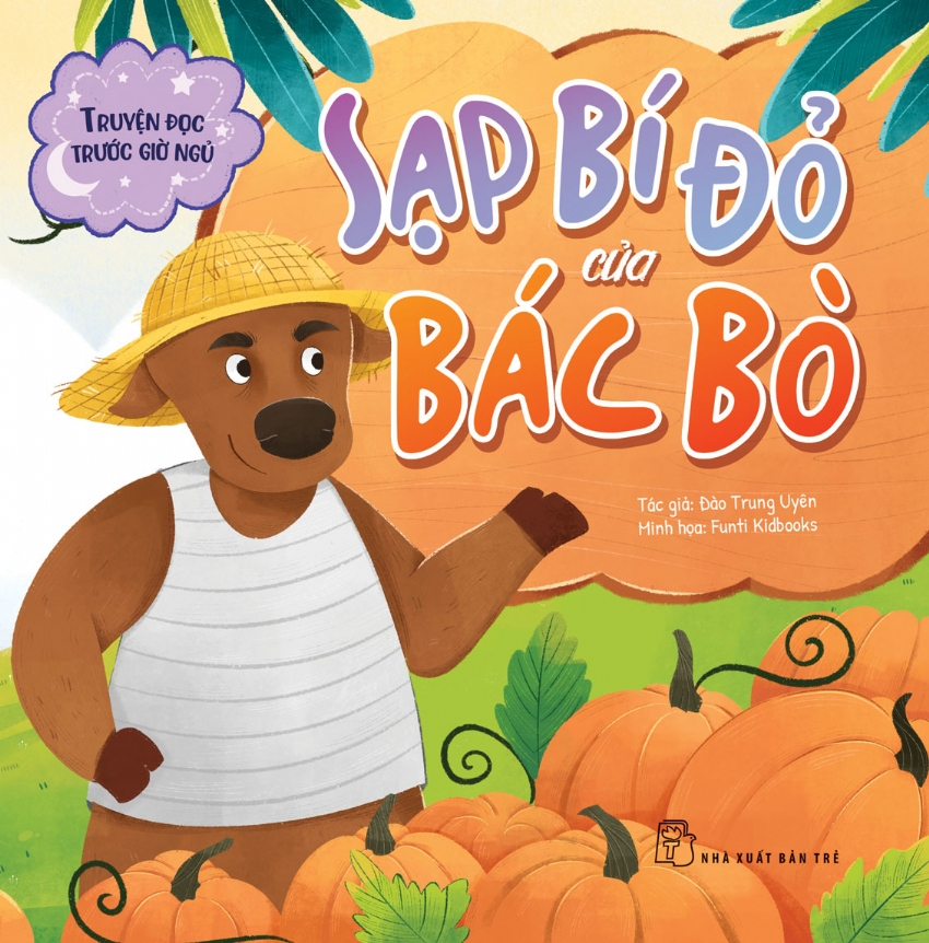 bộ sách truyện đọc trước giờ ngủ - bình nước chanh miễn phí + chiếc bàn mới của sói + sạp bí đỏ của bác bò (bộ 3 cuốn)