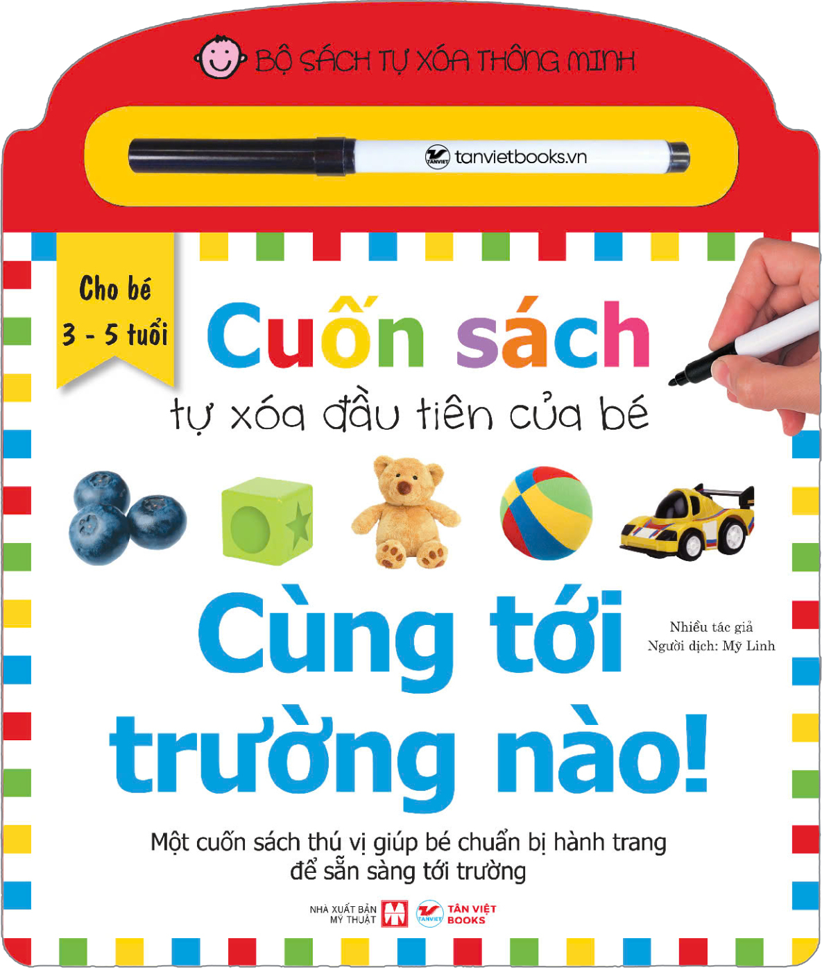 bộ sách tự xóa thông minh - cuốn sách tự xóa đầu tiên của bé - cùng tới trường nào!