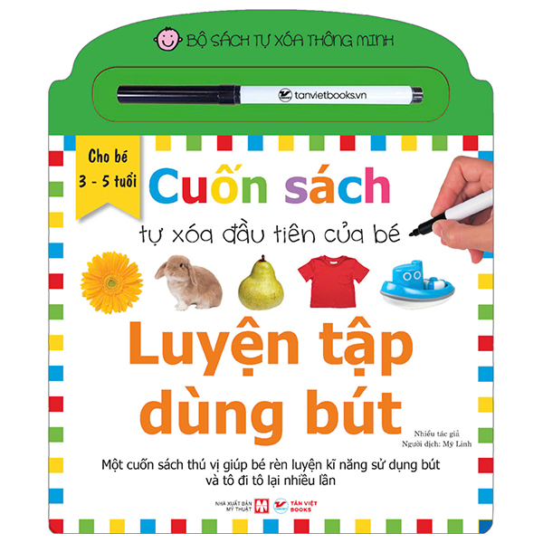 bộ sách tự xóa thông minh - cuốn sách tự xóa đầu tiên của bé - luyện tập dùng bút