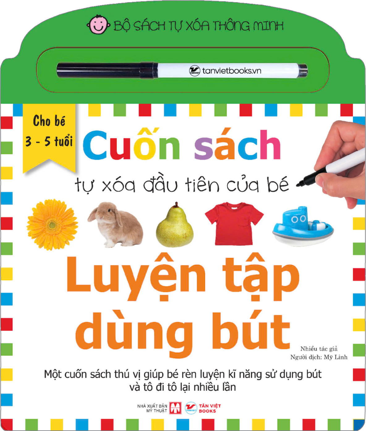 bộ sách tự xóa thông minh - cuốn sách tự xóa đầu tiên của bé - luyện tập dùng bút