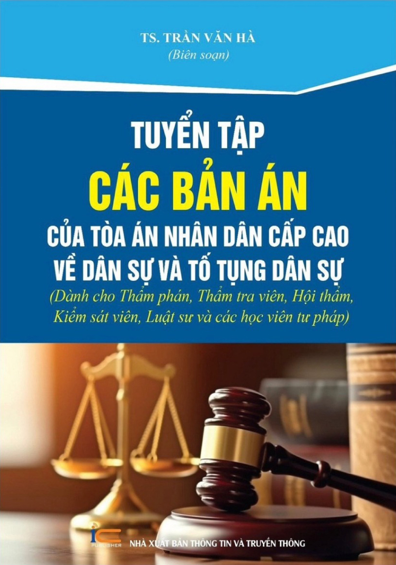 Bộ Sách Tuyển Tập Các Bản Án Của Tòa Án Nhân Dân Cấp Cao (Bộ 4 Cuốn)