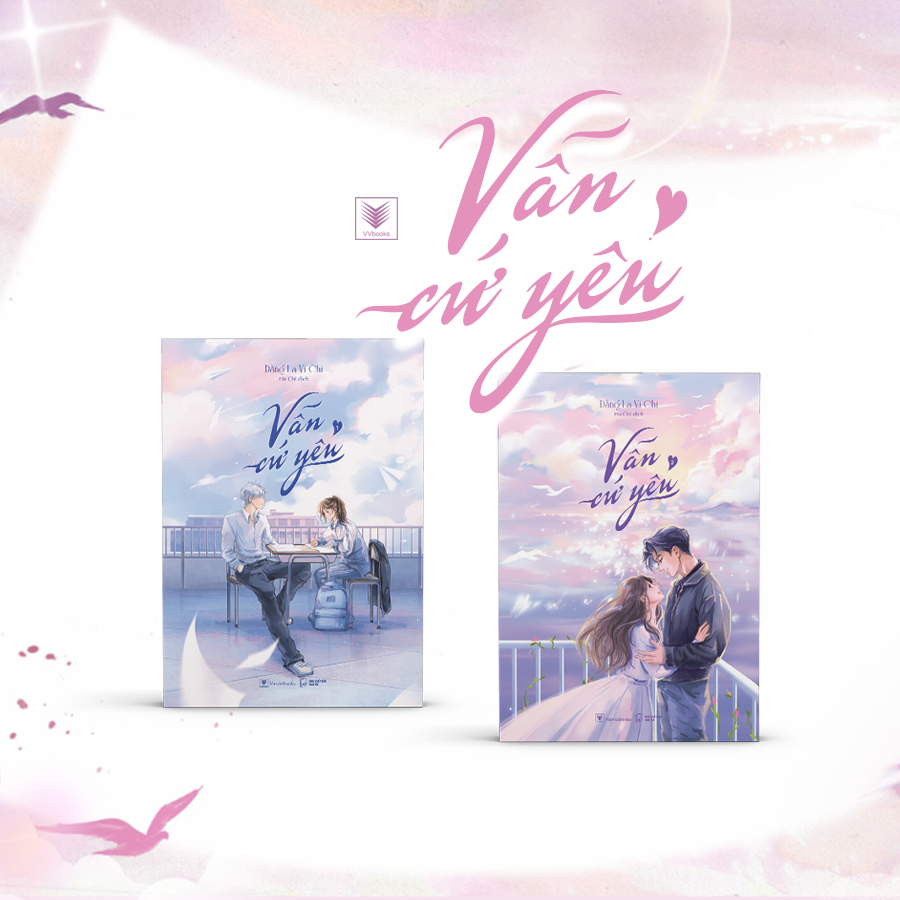 bộ sách vẫn cứ yêu - tập 1 + tập 2 (bộ 2 tập) (tái bản 2025) - bản đặc biệt - tặng kèm 6 trang phụ bản + 2 bookmark + 1 postcard “viên mãn” có chữ ký in của tác giả + standee “quả cầu tuyết” + 1 postcard zigzag “lịch ngày yêu”