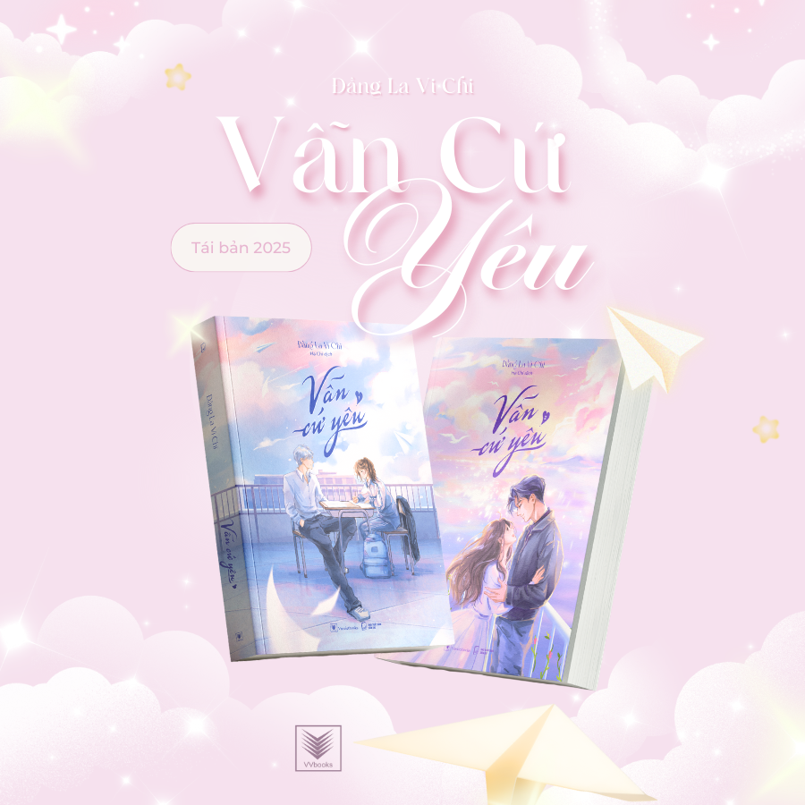 bộ sách vẫn cứ yêu - tập 1 + tập 2 (bộ 2 tập) (tái bản 2025) - tặng kèm 6 trang phụ bản + 2 bookmark