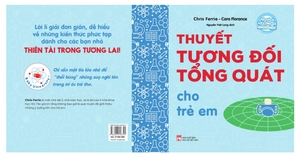 bộ sách vỡ lòng về khoa học - thuyết tương đối tổng quát cho trẻ em