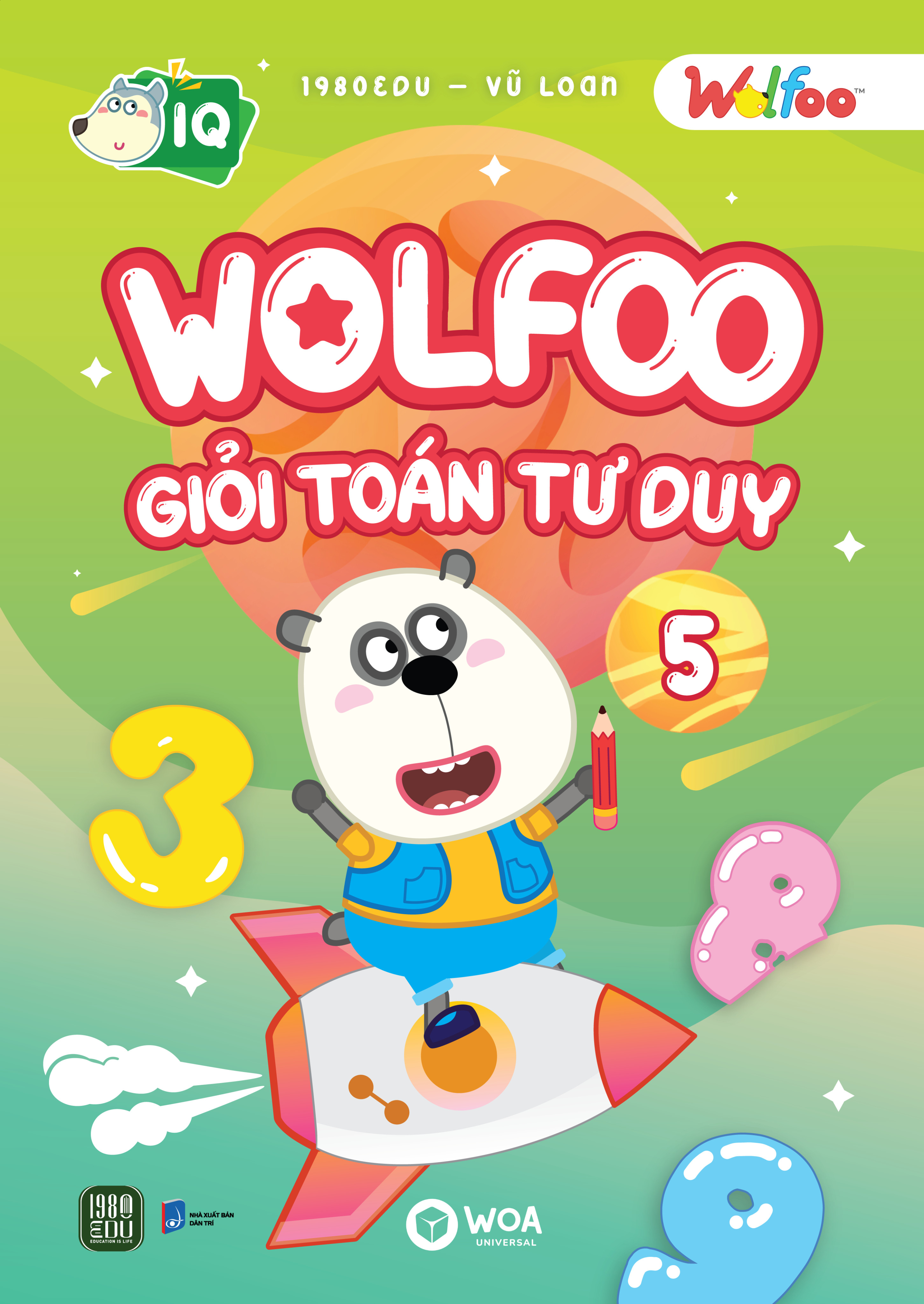 Bo Sach Wolfoo Gioi Toan Tu Duy: Tap 1 - 6 (Bo 6 Tap)
