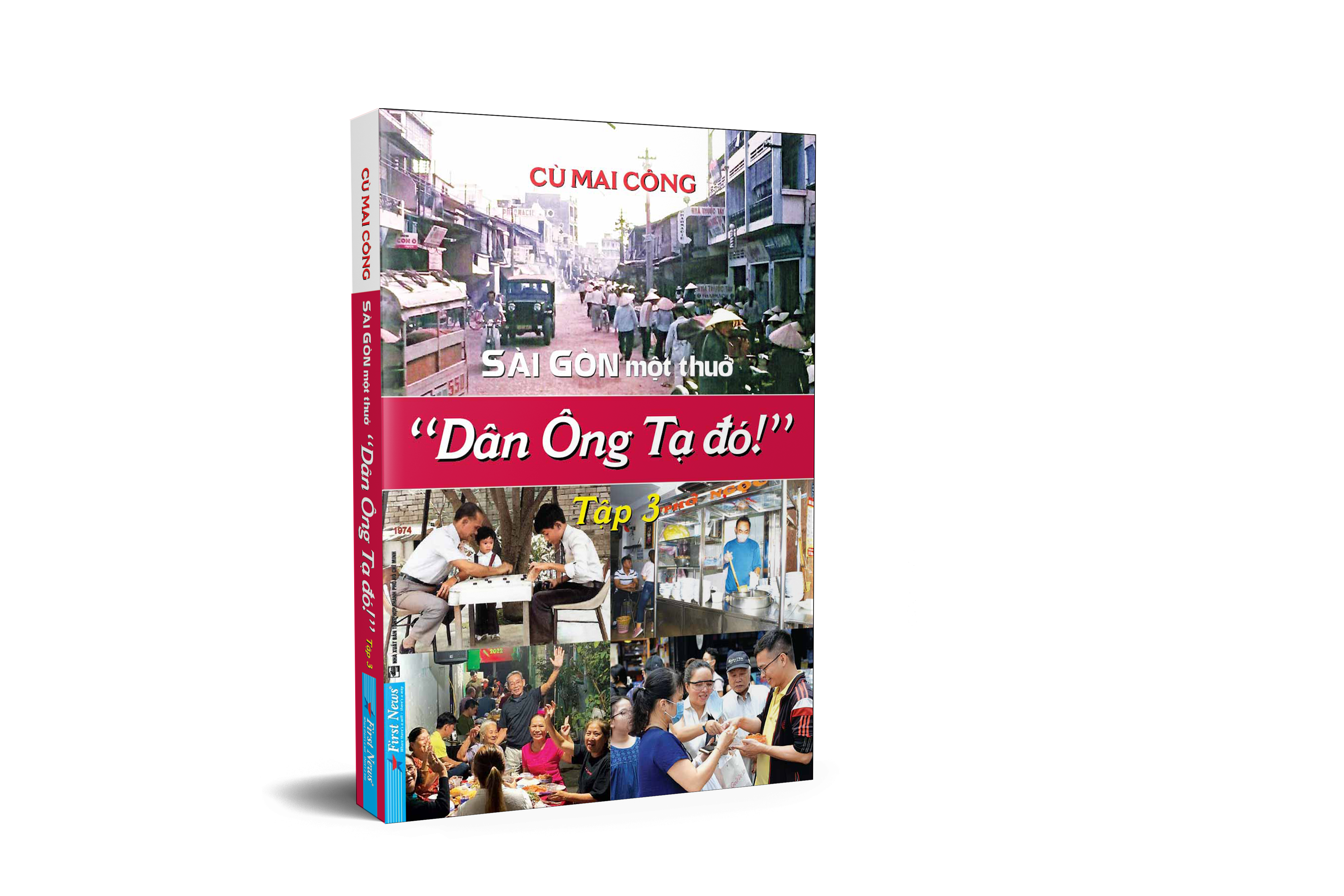 bộ sài gòn một thuở - “dân ông tạ đó!” - tập 3