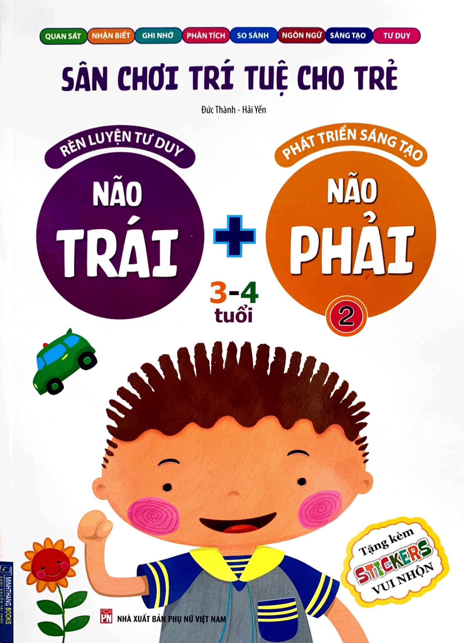 bộ sân chơi trí tuệ cho trẻ - rèn luyện tư duy não trái + phát triển sáng tạo não phải - dành cho bé 3-4 tuổi - tập 2