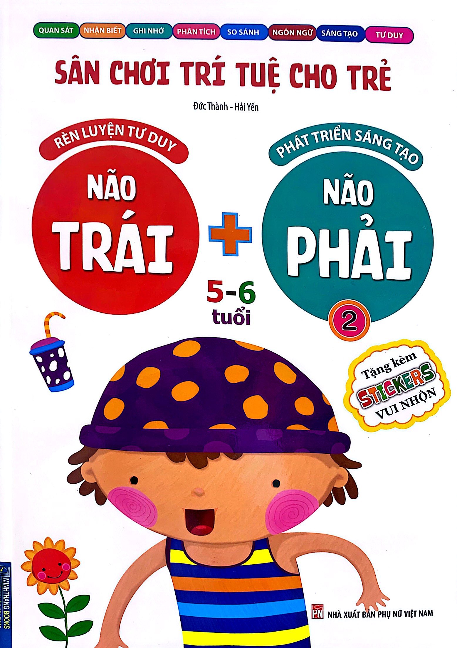 bộ sân chơi trí tuệ cho trẻ - rèn luyện tư duy não trái + phát triển sáng tạo não phải - dành cho bé 5-6 tuổi - tập 2