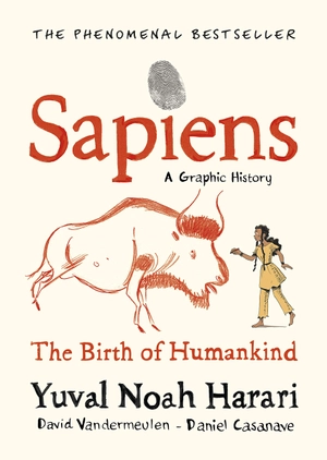 bộ sapiens: a graphic history: the birth of humankind volume 1