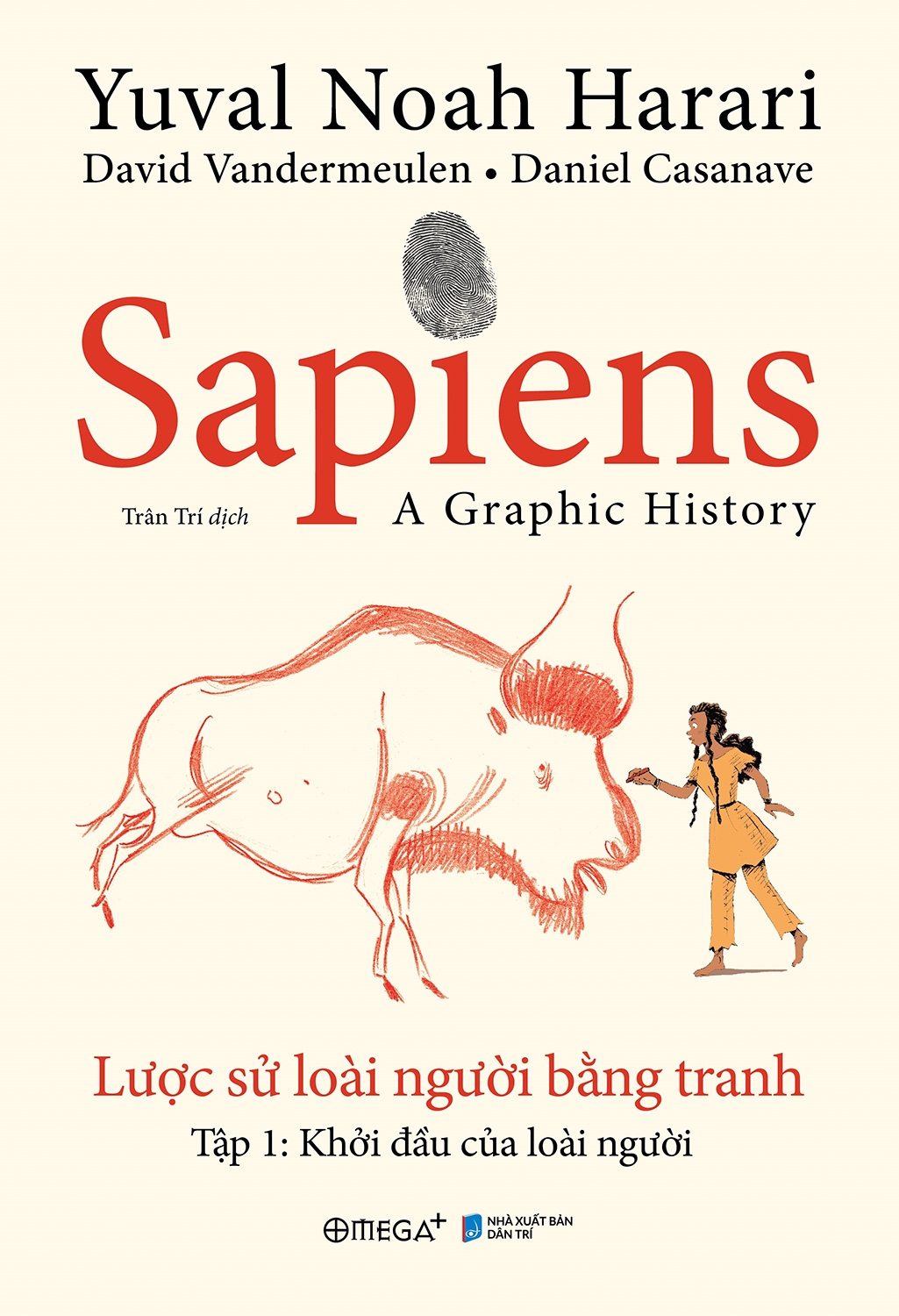 bộ sapiens - lược sử loài người bằng tranh - tập 1: khởi đầu của loài người