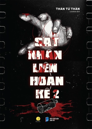 bộ sát nhân liên hoàn kế - tập 2