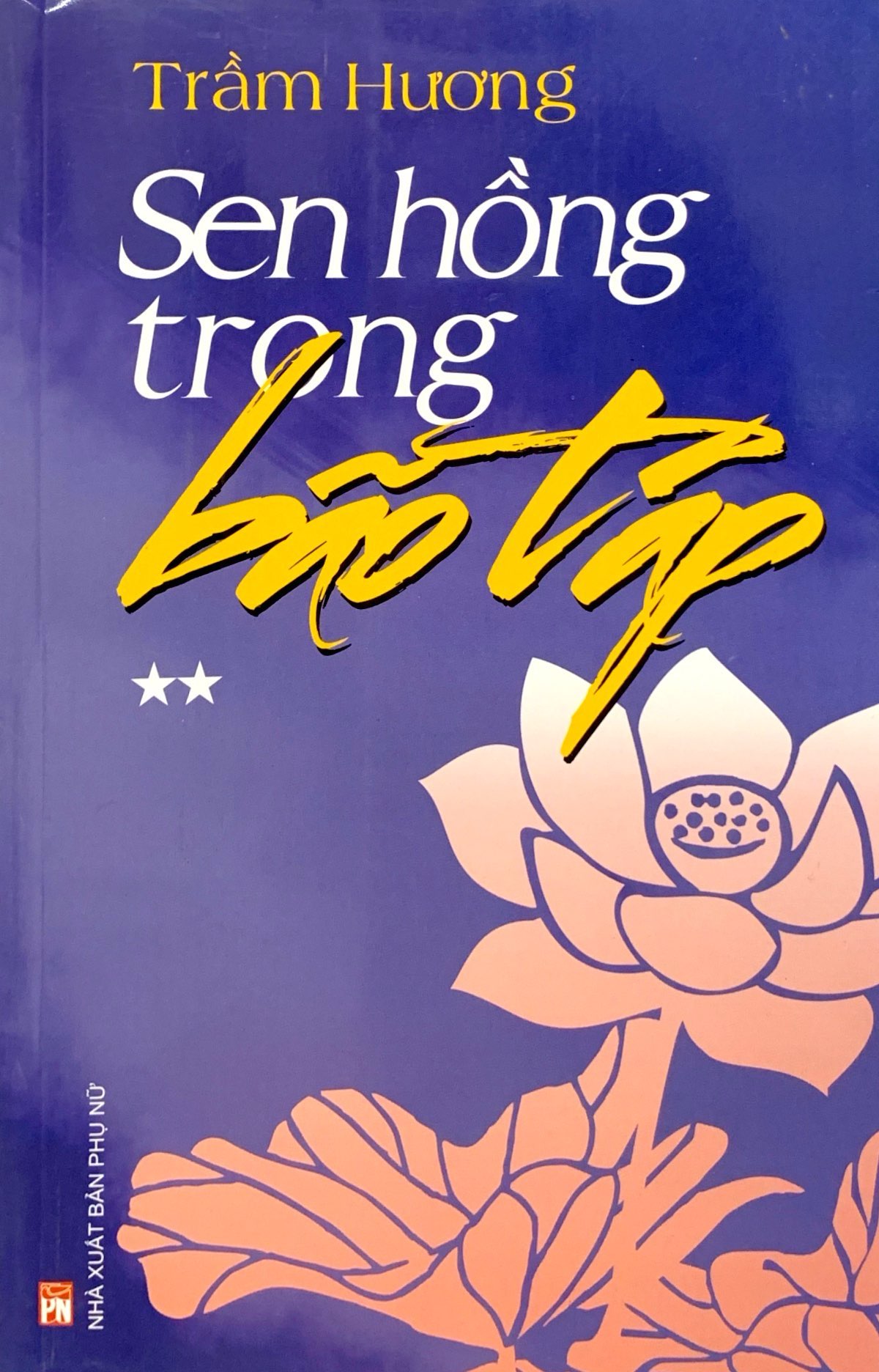 bộ sen hồng trong bão táp - tập 2