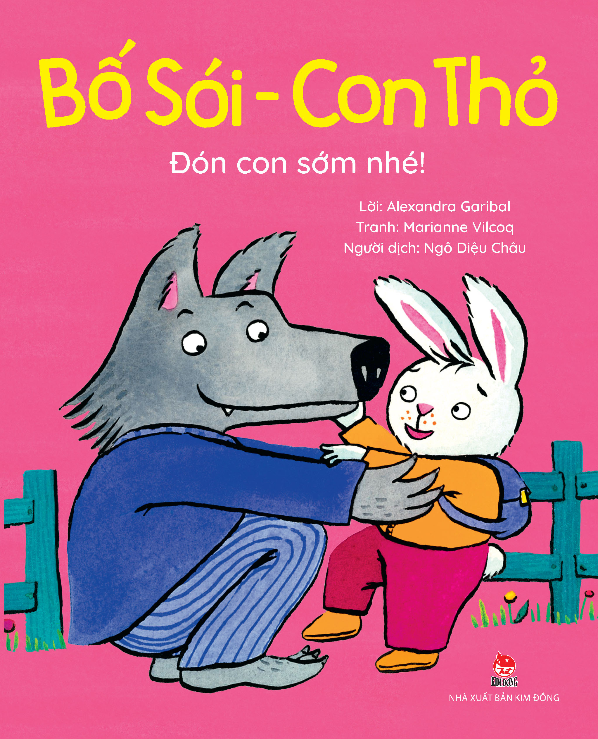 bố sói - con thỏ - đón con sớm nhé!