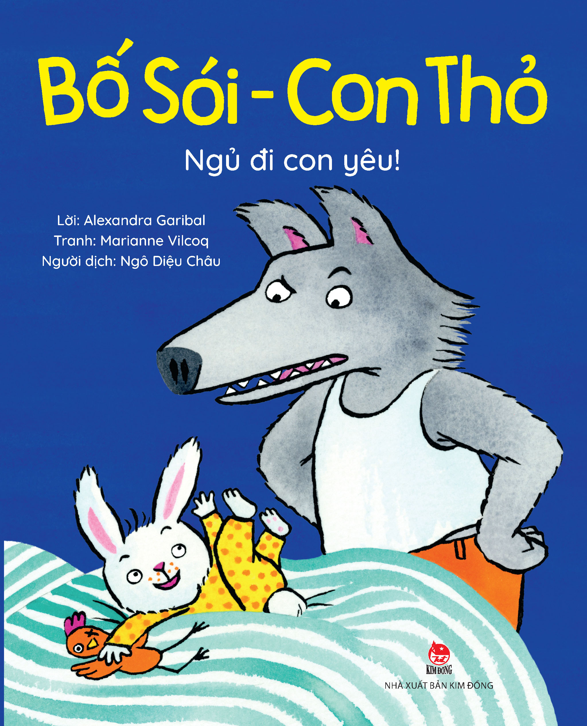 bố sói - con thỏ - ngủ đi con yêu!