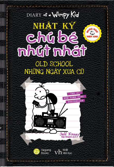 bộ song ngữ việt - anh - diary of a wimpy kid - nhật ký chú bé nhút nhát - tập 10: những ngày xưa cũ - old school