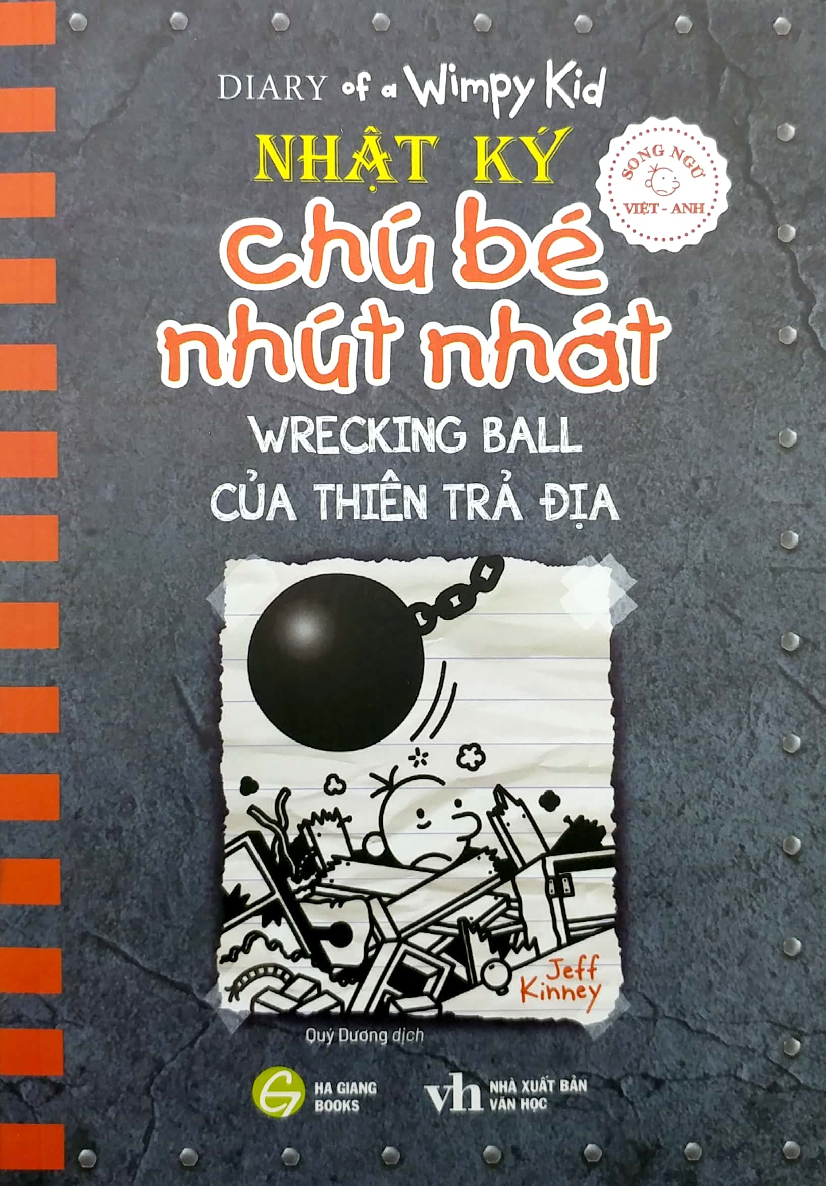 bộ song ngữ việt - anh - diary of a wimpy kid - nhật ký chú bé nhút nhát - tập 14: của thiên trả địa - wrecking ball