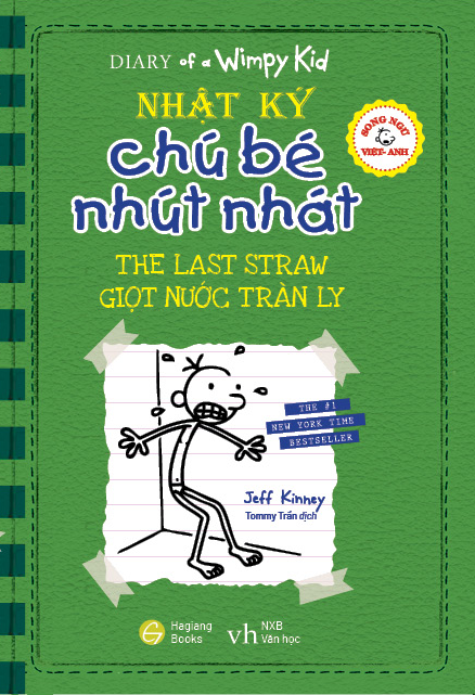 bộ song ngữ việt - anh - diary of a wimpy kid - nhật ký chú bé nhút nhát - tập 3: giọt nước tràn ly - the last straw