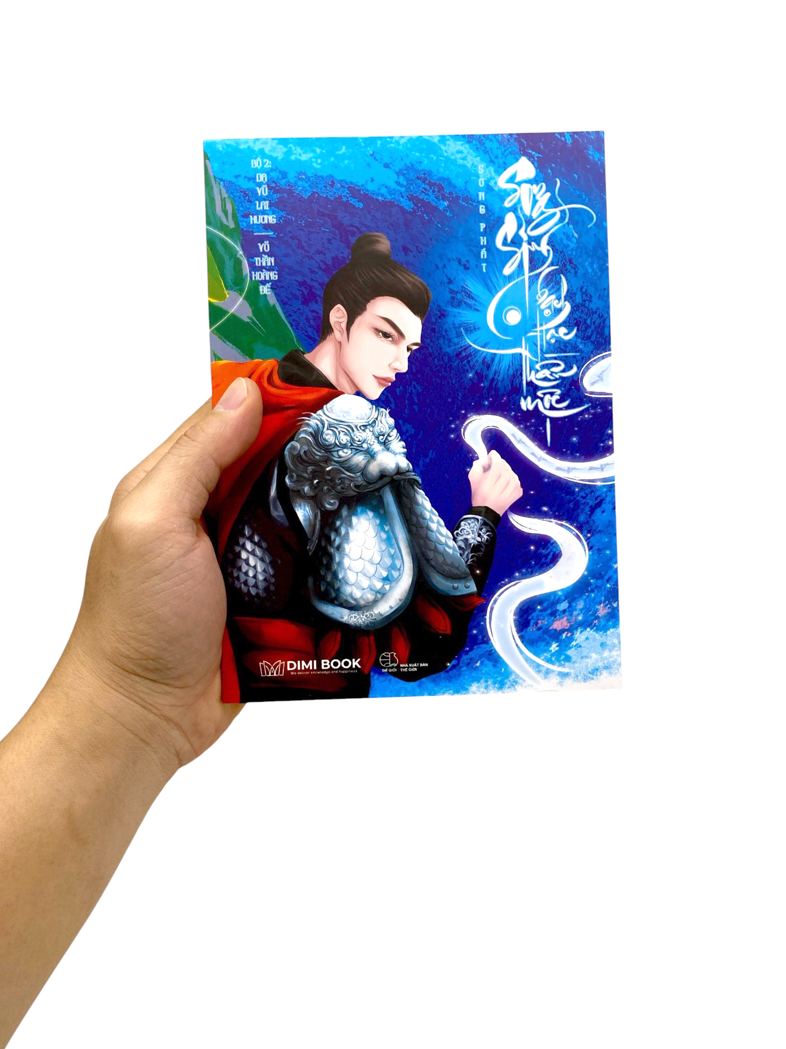 Bo
						
										
										Song Sinh Bach Hac Than Moc - Bo 2 - Da Vu Lai Huong - Vo Than Hoang De