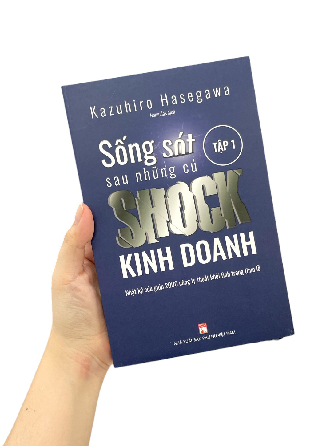 bộ sống sót sau những cú shock kinh doanh - tập 1
