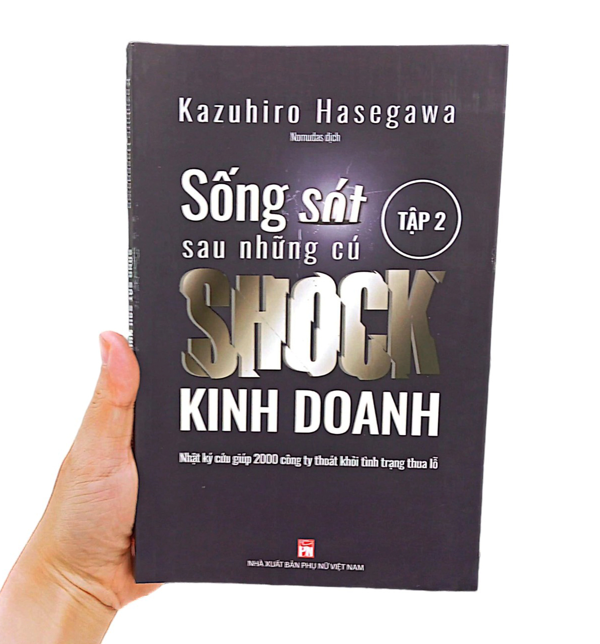 bộ sống sót sau những cú shock kinh doanh - tập 2