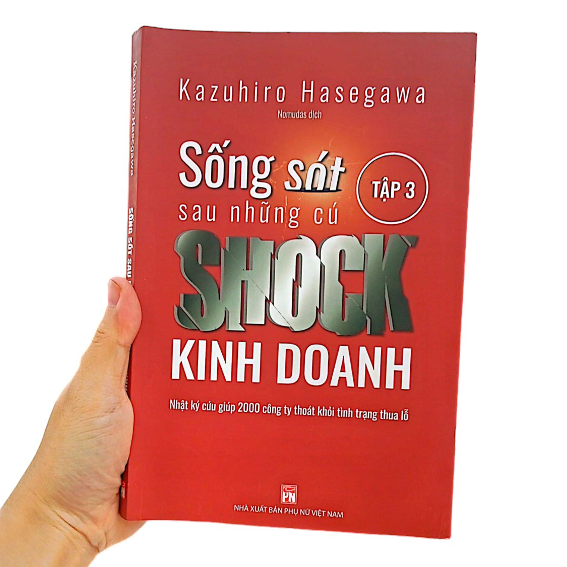 bộ sống sót sau những cú shock kinh doanh - tập 3