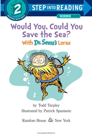 bộ step into reading - step 2: would you, could you save the sea? with dr. seuss's lorax