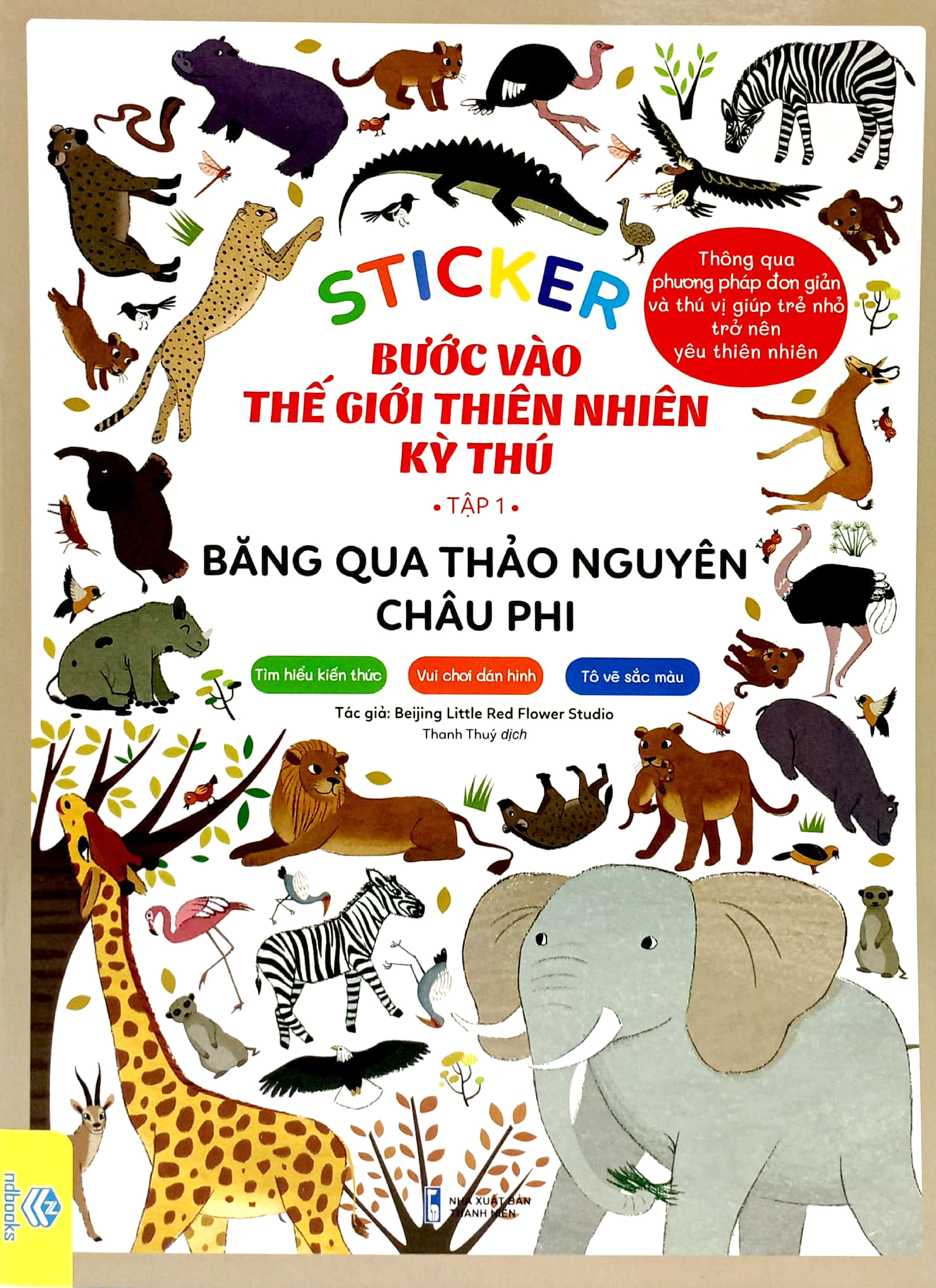 bộ sticker bước vào thế giới thiên nhiên kỳ thú - tập 1 - băng qua thảo nguyên châu phi