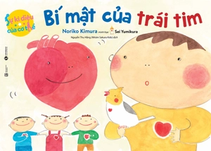 bộ sự kỳ diệu của cơ thể - bí mật của trái tim (tái bản 2020)