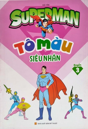 bộ superman - tô màu siêu nhân - quyển 3