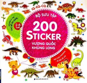 bộ sưu tập 200 sticker - vương quốc khủng long (tái bản 2022)