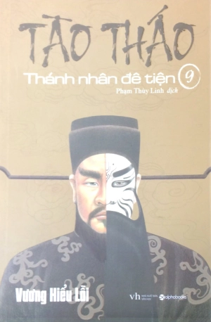 bộ tào tháo - thánh nhân đê tiện - tập 9