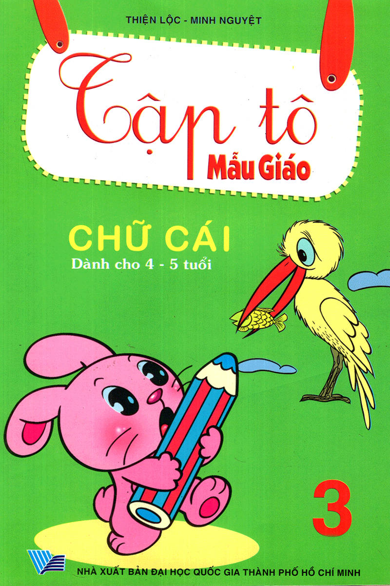bộ tập tô mẫu giáo - chữ cái - quyển 3 (dành cho 4-5 tuổi)