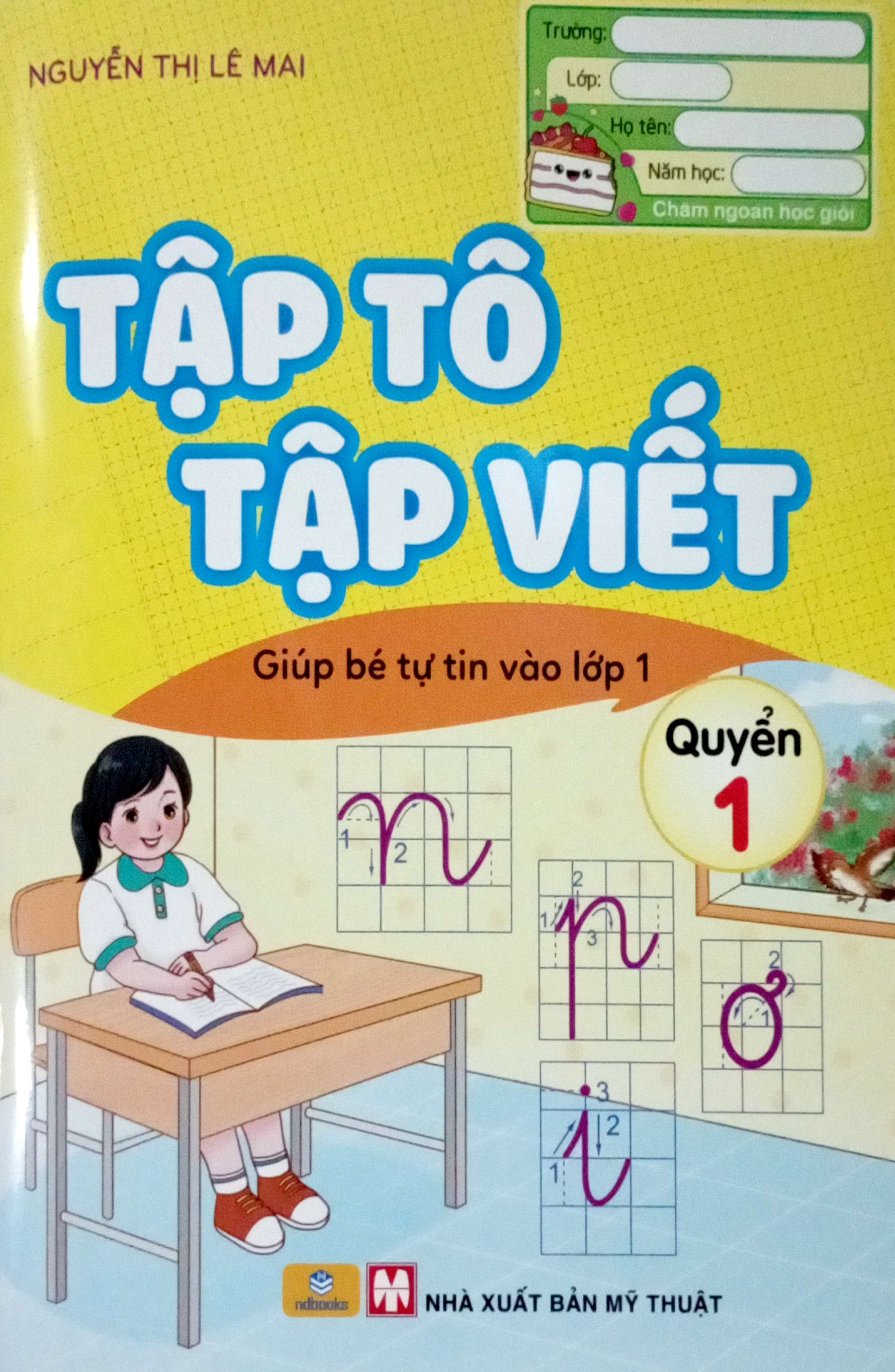 Bo
						
										
										Tap To Tap Viet Chu - Hanh Trang Cho Be Vao Lop 1 - Quyen 1