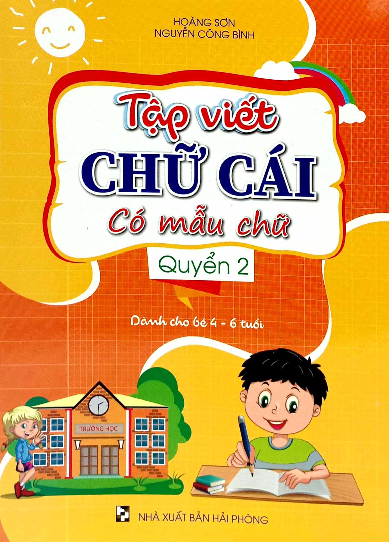 bộ tập viết chữ cái có mẫu chữ - quyển 2 (dành cho bé 4-6 tuổi)