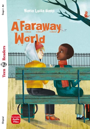 bộ teen eli readers - a faraway world - stage 2 a2 - downloadable audio files