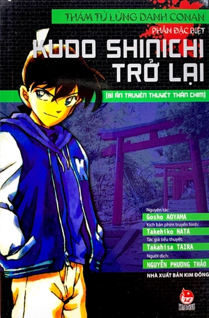 bộ thám tử lừng danh conan - tiểu thuyết - phần đặc biệt - kudo shinichi trở lại - bí ẩn truyền thuyết thần chim (tái bản 2019)