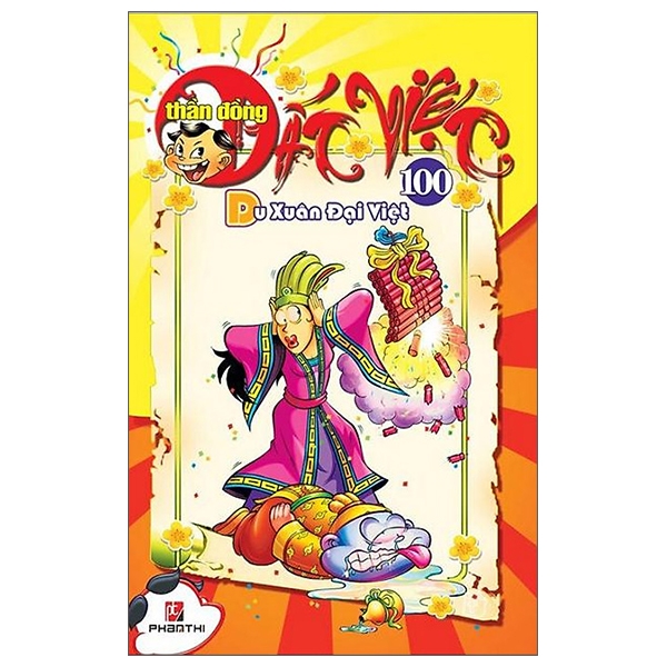 bộ thần đồng đất việt - tập 100 - du xuân đại việt