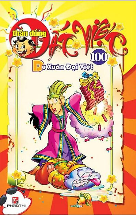 bộ thần đồng đất việt - tập 100 - du xuân đại việt