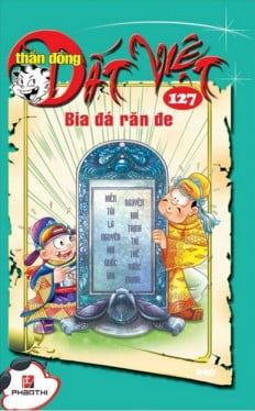 bộ thần đồng đất việt - tập 127 - bia đá răn đe