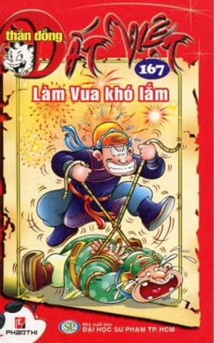 bộ thần đồng đất việt - tập 167 - làm vua khó lắm