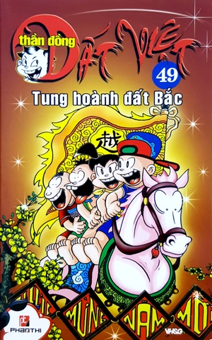 bộ thần đồng đất việt - tập 49 - tung hoành đất bắc