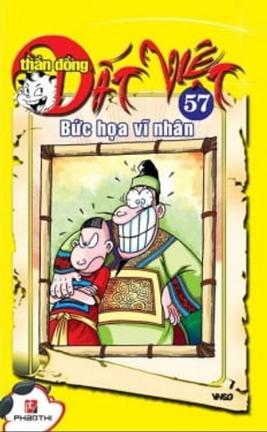 bộ thần đồng đất việt - tập 57 - bức họa vĩ nhân