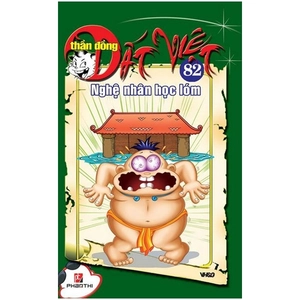 bộ thần đồng đất việt - tập 82 - nghệ nhân học lóm