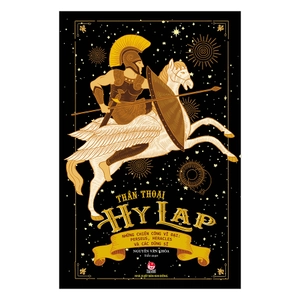 bộ thần thoại hy lạp - tập 2 - những chiến công vĩ đại - perseus, heracles và các dũng sĩ