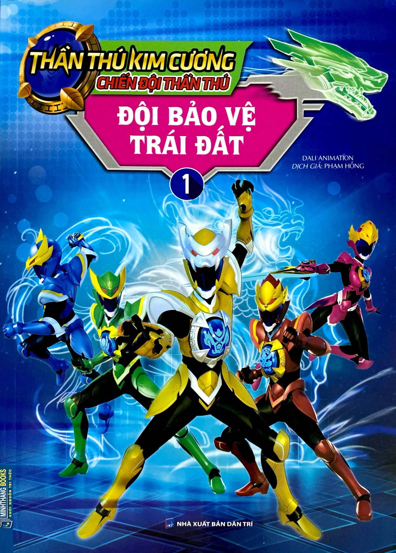 bộ thần thú kim cương - chiến đội thần thú - tập 1: đội bảo vệ trái đất