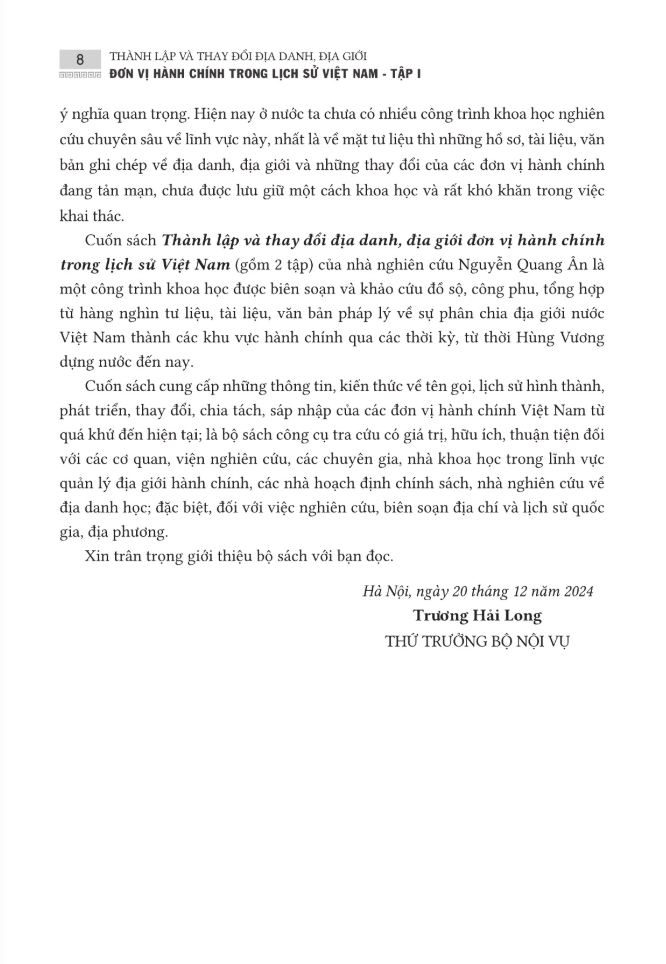 Bo
						
										
										Thanh Lap Va Thay Doi Dia Danh, Dia Gioi Don Vi Hanh Chinh Trong Lich Su Viet Nam - Tap 1 - Tu Thoi Hung Vuong Den Thang 4/1975 - Bia Cung