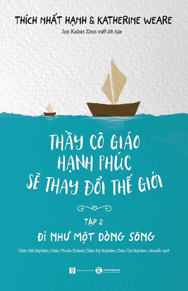 bộ thầy cô giáo hạnh phúc sẽ thay đổi thế giới - tập 2 - đi như một dòng sông (tái bản 2021)